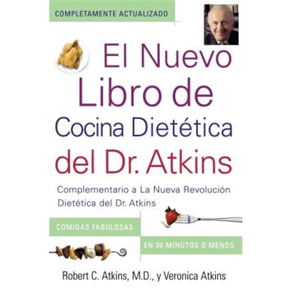 Pre-Owned El Nuevo Libro de Cocina Dietetica del Dr. Atkins (Dr. Atkins' Quick & Easy New: Complementario a la Nueva Revolucion Dietetica del Dr. Atkins (Compa Paperback