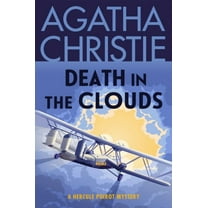 Agatha Christie: Death in the Clouds: A Hercule Poirot Mystery: the Official Authorized Edition (Paperback)
