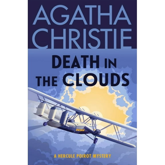 Agatha Christie: Death in the Clouds: A Hercule Poirot Mystery: the Official Authorized Edition (Paperback)