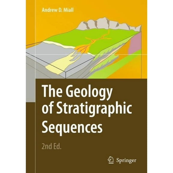 The Geology of Stratigraphic Sequences, (Hardcover)