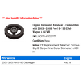 thumbnail image 2 of Engine Harmonic Balancer - Compatible with 2003 - 2005 Ford E-150 Club Wagon 4.6L V8 2004, 2 of 2