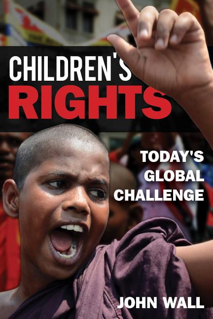 Children's Rights : Today's Global Challenge (Hardcover) - Walmart.com