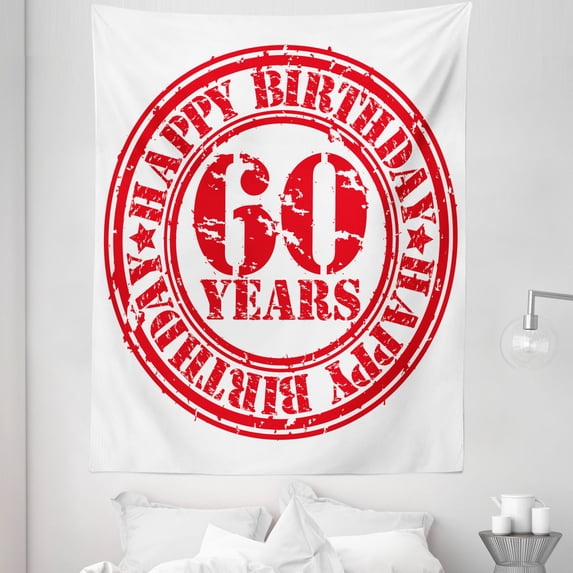 60th Birthday Tapestry, Abstract Grunge Style Happy 60 Party Theme Retro Stamp Slogan Print, Fabric Wall Hanging Decor for Bedroom Living Room Dorm, 5 Sizes, White Red, by Ambesonne