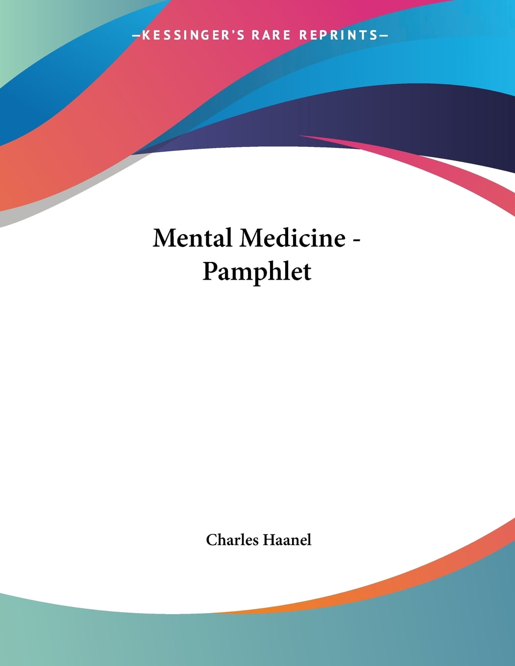 Mental Medicine Pamphlet (Paperback)