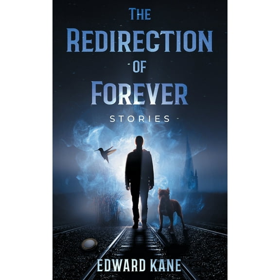 The Redirection of Forever, (Paperback)