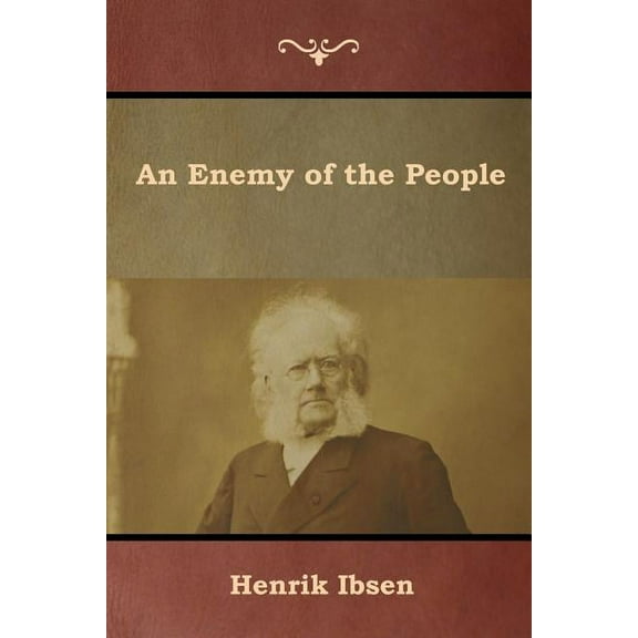 An Enemy of the People, (Paperback)