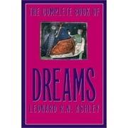 The Complete Book of Dreams: And What They Mean [Paperback - Used]