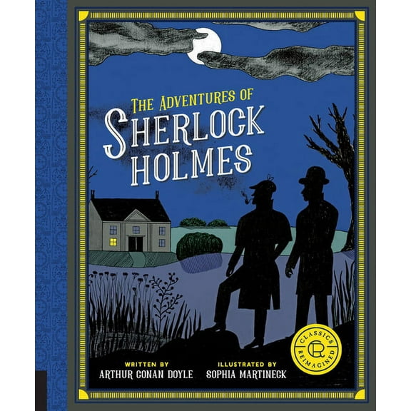 Classics Reimagined, the Adventures of Sherlock Holmes
