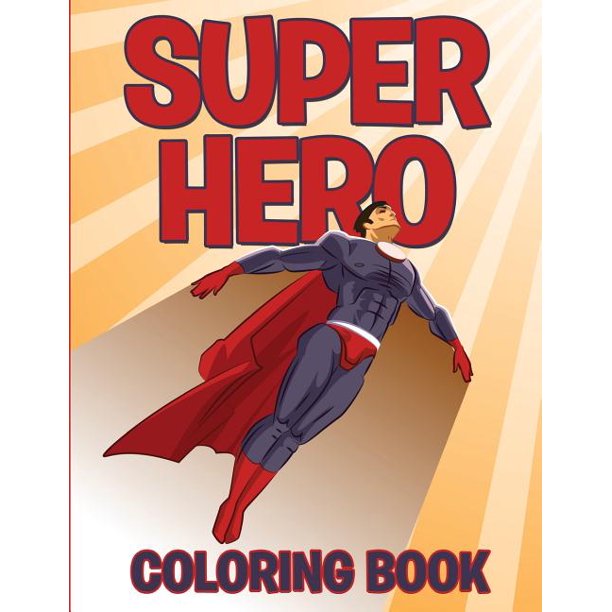 Superhero Coloring Book - Walmart.com - Walmart.com