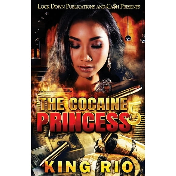 The Cocaine Princess 5 (Paperback) by King Rio