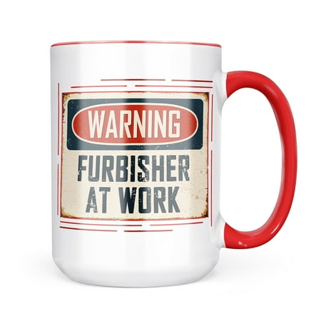 

Neonblond Warning Furbisher At Work Vintage Fun Job Sign Mug gift for Coffee Tea lovers