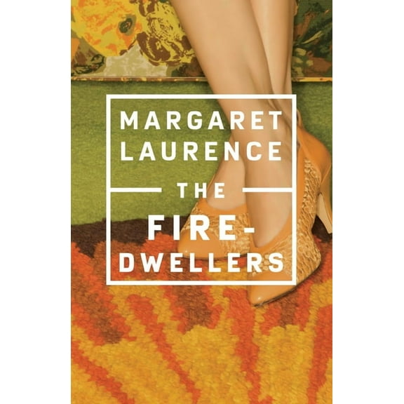 Penguin Modern Classics (Canada) The Fire-Dwellers, (Paperback)