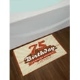 thumbnail image 2 of 75th Birthday Bath Mat, Retro Style Design Celebration Theme and Number Old Age Print, Non-Slip Plush Mat Bathroom Kitchen Laundry Room Decor, 29.5 X 17.5 Inches, Scarlet Brown Eggshell, Ambesonne, 2 of 2