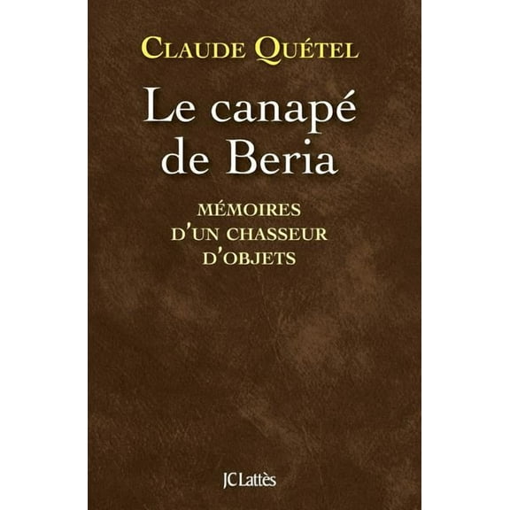 Essais Et Documents Le canapÃ© de Beria, (Paperback)