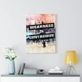 thumbnail image 2 of Weakness is Contagious Wall Art Print Ready to Hang Canvas Unframed, 2 of 6