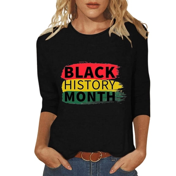 Yuanlong Womens Tshirts Round Neck 3/4 Sleeve "Black History Month" Print T-Shirts Especially Casual Celebration Lady Tops