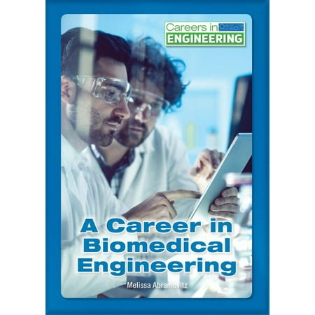 A Career in Biomedical Engineering (Best Laptop For Biomedical Engineering Majors)