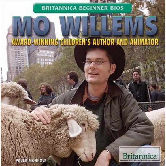 Pre-Owned Mo Willems: Award-Winning Children's Author and Animator (Paperback) 162275686X 9781622756865