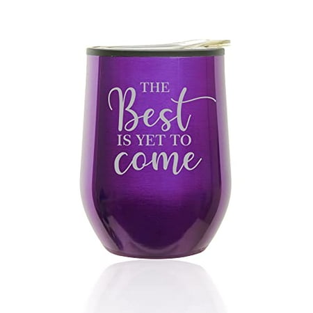 

Stemless Wine Tumbler Coffee Travel Mug Glass with Lid The Best Is Yet To Come Graduation Moving New Job Engagement Wedding Gift (Royal Purple)