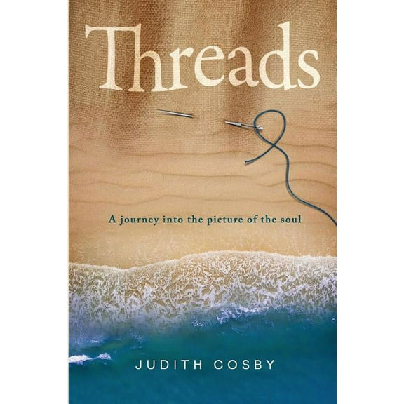 Threads: A journey into the picture of the soul, (Paperback)
