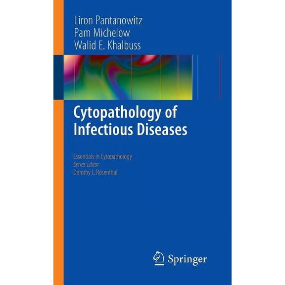 Essentials in Cytopathology Cytopathology of Infectious Diseases, Book 17, (Paperback)
