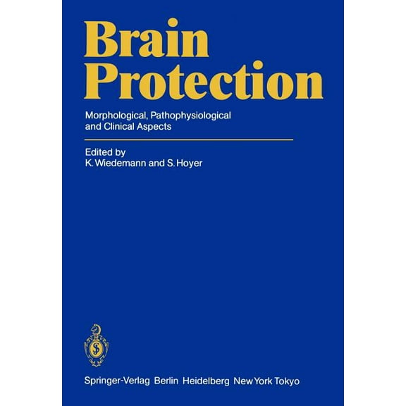Brain Protection: Morphological, Pathophysiological and Clinical Aspects