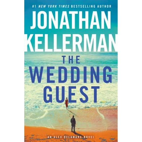 Pre-Owned The Wedding Guest: An Alex Delaware Novel (Hardcover 9780525618492) by Jonathan Kellerman