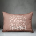 thumbnail image 3 of Creative Products Merry Little Christmas on Blush 14x20 Spun Poly Pillow, 3 of 3