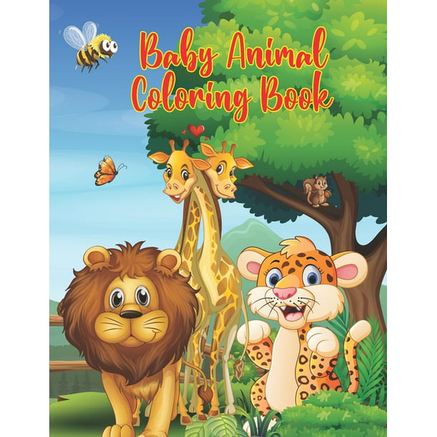 Baby Animal Coloring Book : 50 Animals for Toddler and Kids Coloring Book  of Easy Coloring Pages of Animal for Boys & Girls, Little Kids, Preschool,  Kindergarten and Teens (Paperback) 