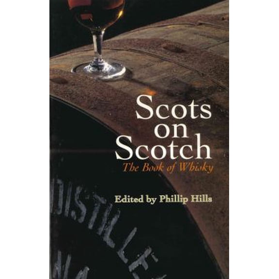 Pre-Owned Scots on Scotch : The Book of Whisky (Paperback)