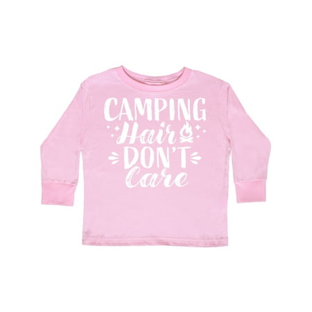 

Inktastic Camping Hair Dont Care with Campfire Gift Toddler Toddler Girl Long Sleeve T-Shirt