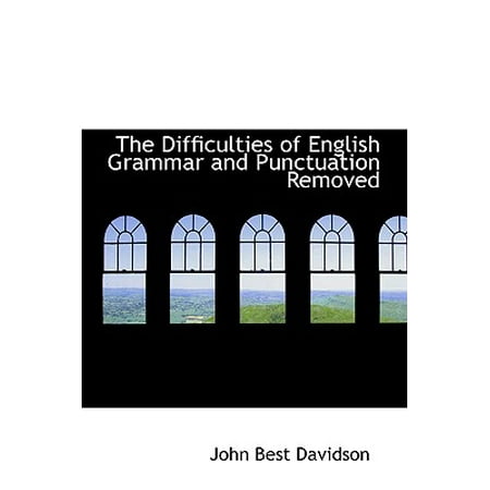The Difficulties of English Grammar and Punctuation