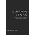 thumbnail image 2 of Understanding Genesis: How to Analyze, Interpret, and Defend Scripture, 2 of 2