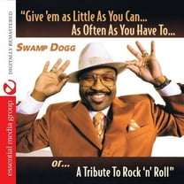 Swamp Dogg - Give Em As Little As You Can As Often As You Have - Music & Performance - CD