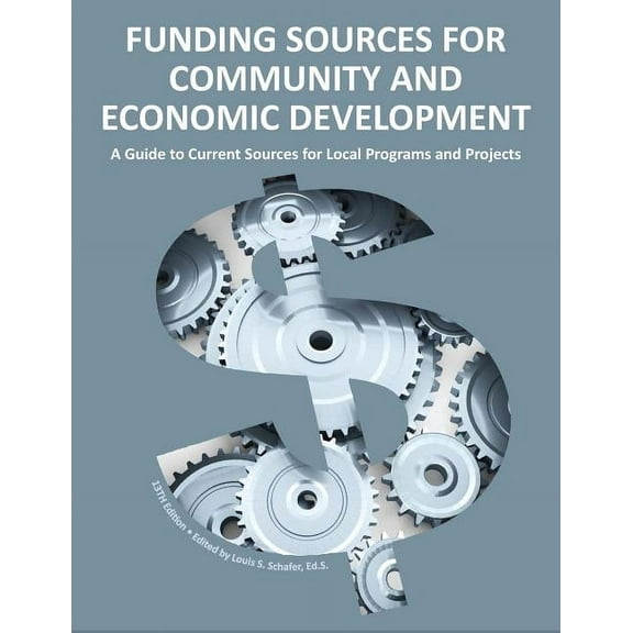 Funding Sources for Community and Economic Development 2013 (Paperback)