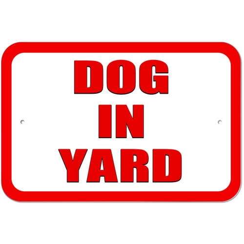 Dog in Yard Sign