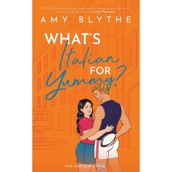 Have Heart, Will Travel What's Italian for Yummy?, Book 4, (Paperback)