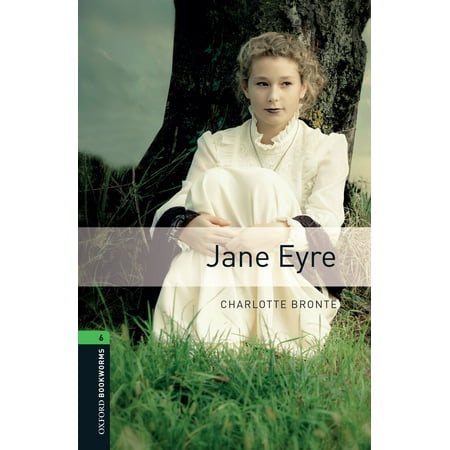Jane Eyre Level 6 Oxford Bookworms Library Ebook Walmart Com