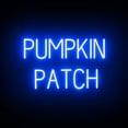 thumbnail image 1 of SpellBrite PUMPKIN PATCH LED Sign for Business. 26.0" x 15.0" Blue PUMPKIN PATCH Sign Has Neon Sign Look With Energy Efficient LED Light Source. Visible from 500+ Feet, 8 Animation Settings., 1 of 4