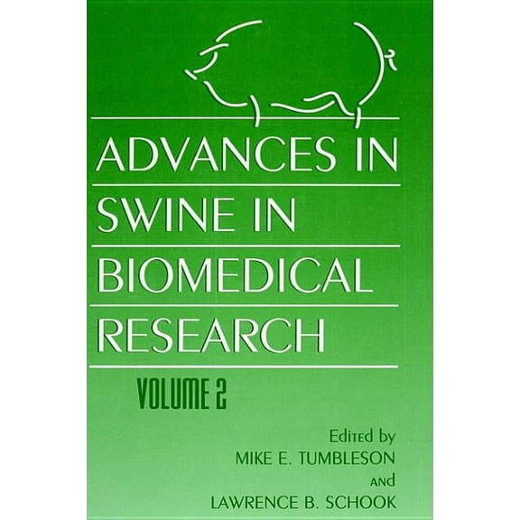 Advances in Swine in Biomedical Research, (Hardcover)