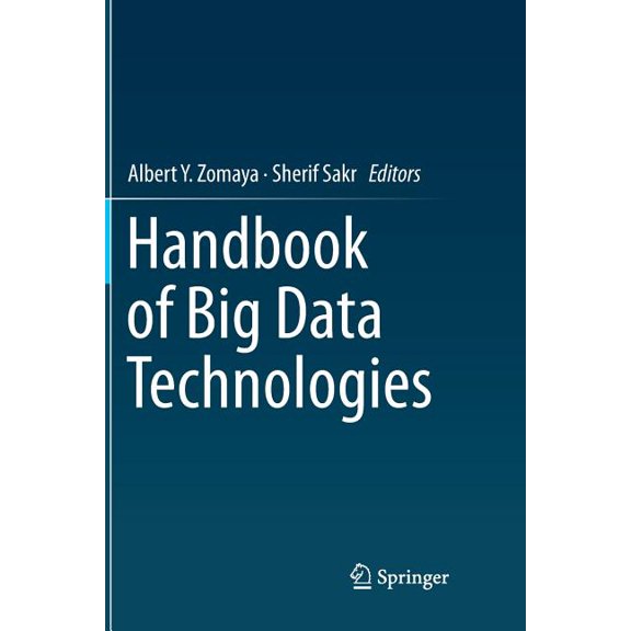 Handbook of Big Data Technologies, (Paperback)