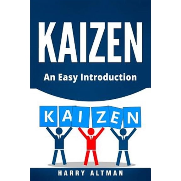 Kaizen: An Easy Introduction (Paperback)