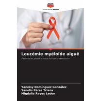 LeucÃ©mie myÃ©loÃ¯de aiguÃ«, (Paperback)