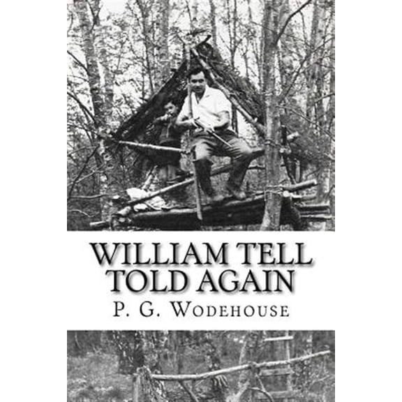 Pre-Owned William Tell Told Again (Paperback)
