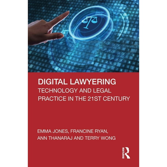Digital Lawyering: Technology and Legal Practice in the 21st Century, (Paperback)