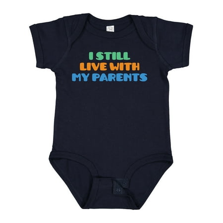 

Inktastic I Still Live with My Parents Boys or Girls Baby Bodysuit