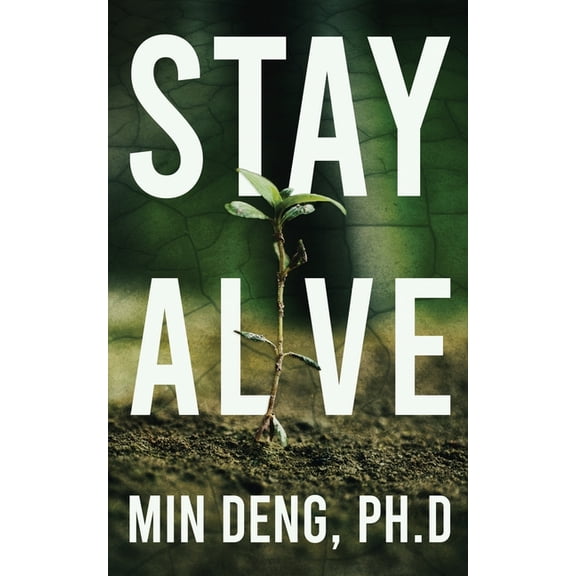 Stay Alive, (Paperback)