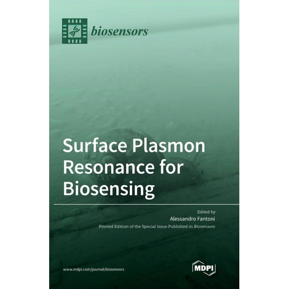 Surface Plasmon Resonance for Biosensing, (Hardcover)
