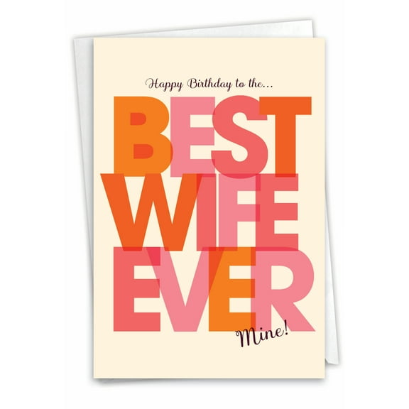 1 Funny Birthday Card with Envelope - Best Wife Ever C7350BDG