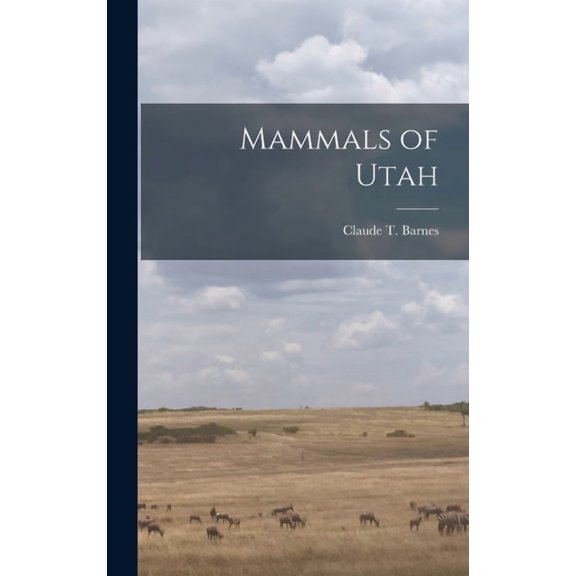 Mammals of Utah (Hardcover)